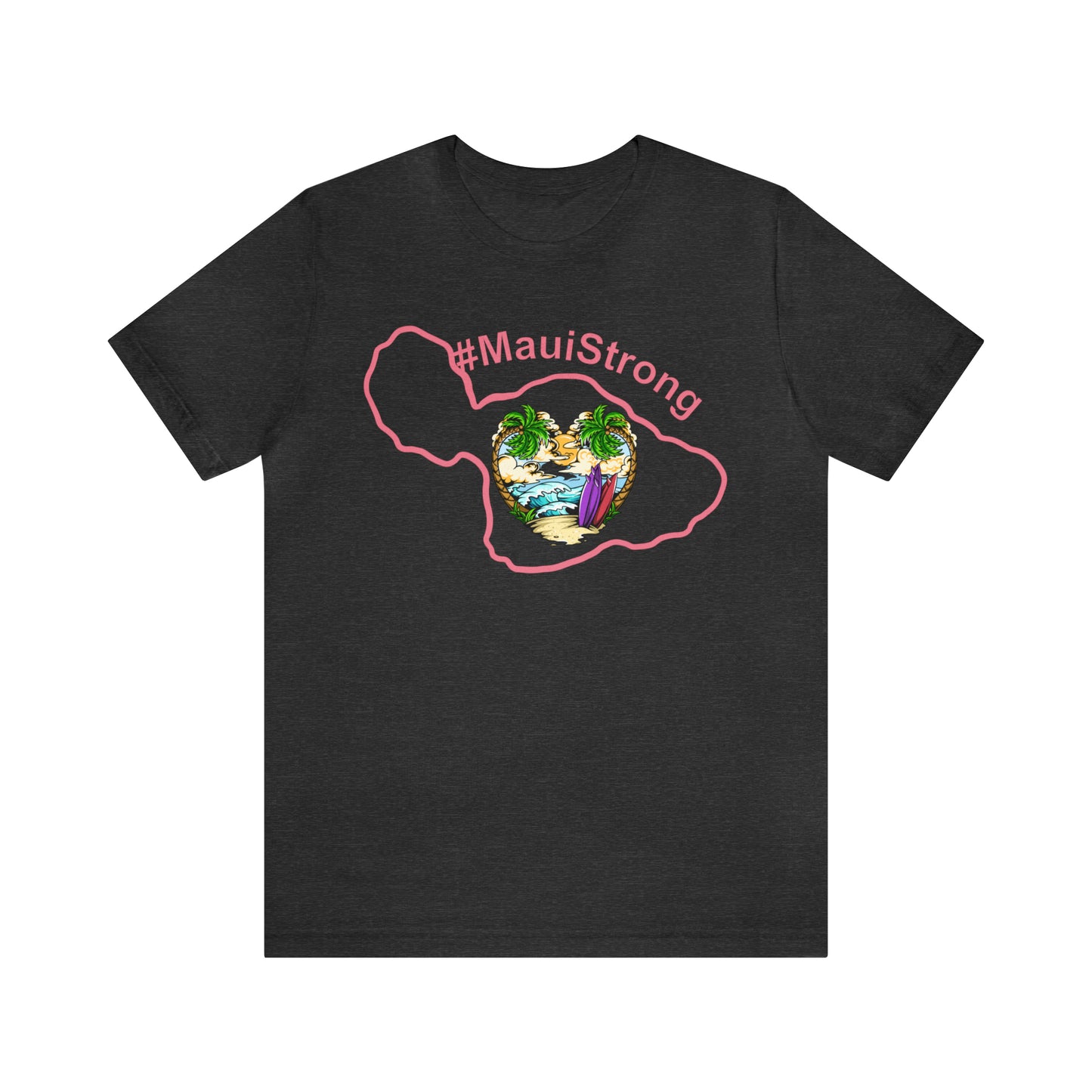 Maui Wildfire Relief, Support for Hawaii Fire Victims, Profits will be Donated, Maui Strong Shirt, T602