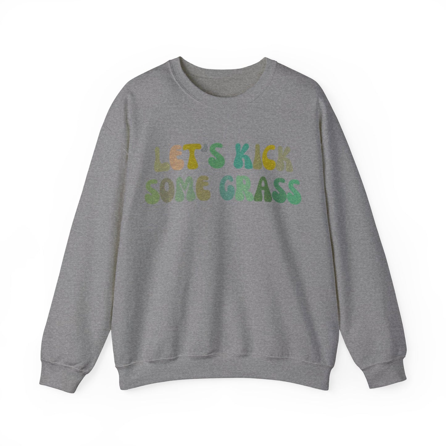 Let's Kick Some Grass Sweatshirt, Sports Women Sweatshirt, Shirt for Soccer Player, Soccer Player Sweatshirt, Game Day Sweatshirt, S1456