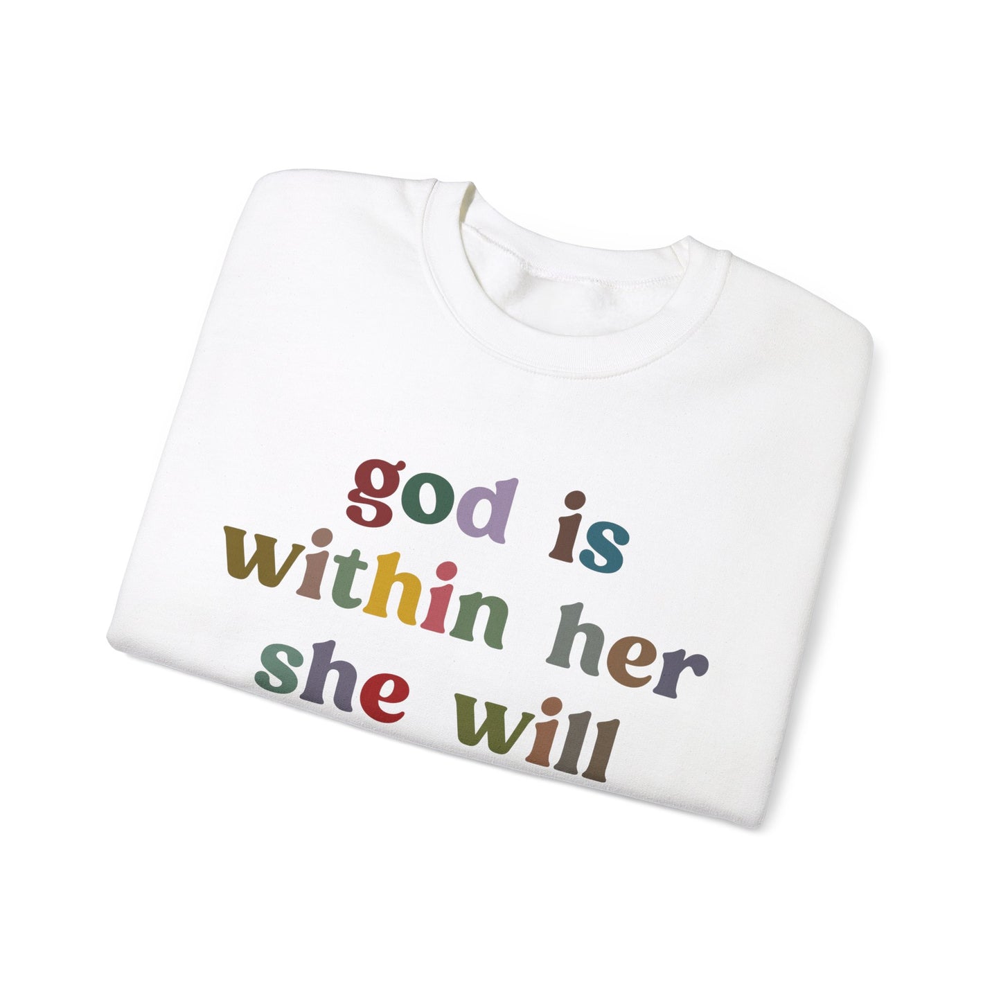 God Is Within Her She Will Not Fall Sweatshirt, Godly Woman Sweatshirt, Religious Women Sweatshirt, Jesus Lover Sweatshirt, S1236