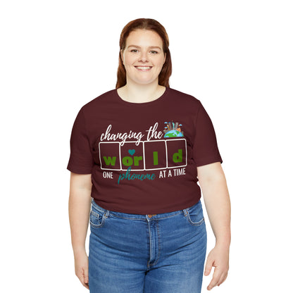 Changing the World One Phoneme at a Time, Science of Reading Shirt, Orthographic Mapping, I Teach Kids to Read Shirt, T241