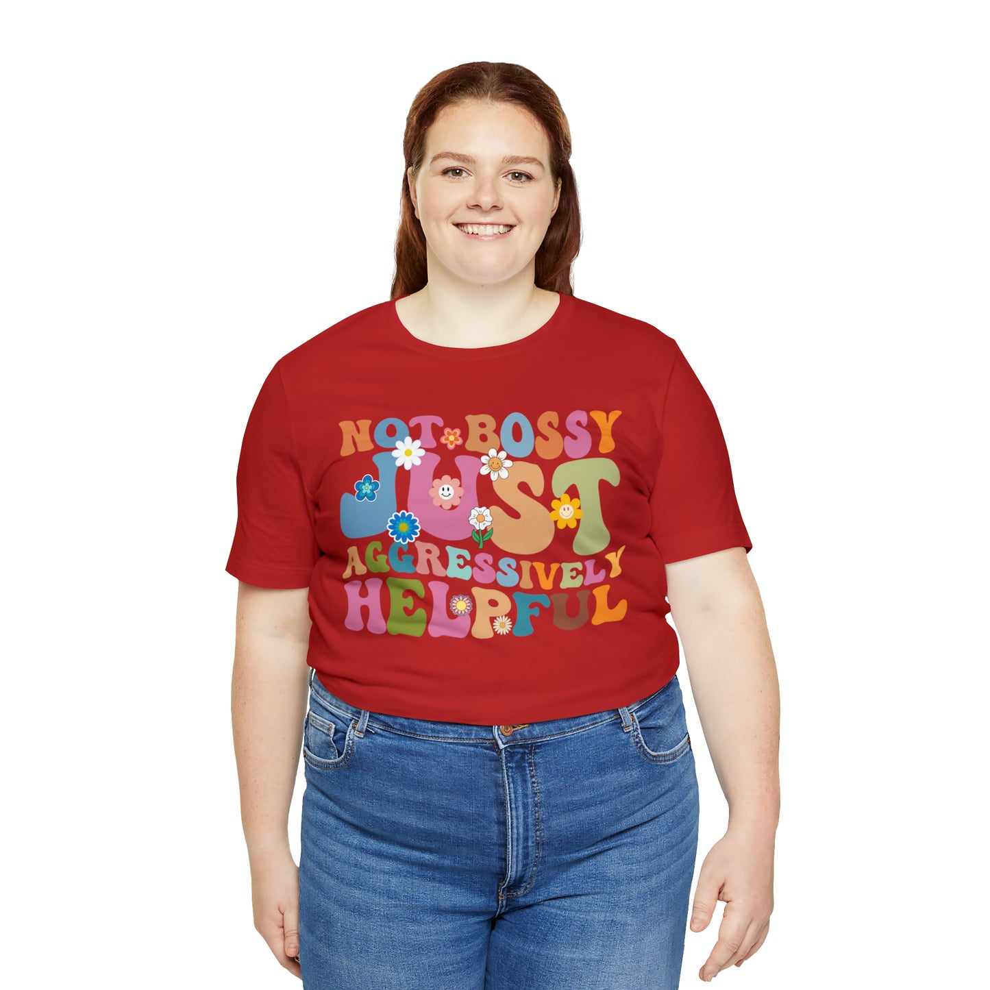 Not Bossy Just Aggressively Helpful Shirt, Bossy Mom Shirt, Shirt for Women, Sarcasm Shirt, Sarcastic Mom Shirt, T586