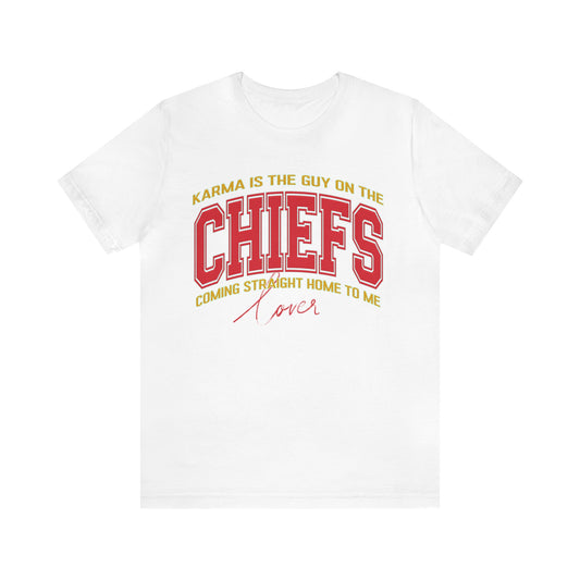 Karma Is The Guy On The Chiefs Shirt, Crewneck Game Day T shirt Football Shirt, Coming straight home Shirt, T936