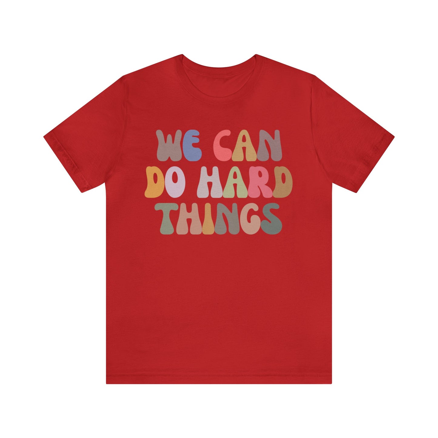 We Can Do Hard Things Shirt, Take a Risk Shirt, Strive Hard, State Testing Shirt, Aim High, Soar High, Inspirational Shirt for Women, T1466