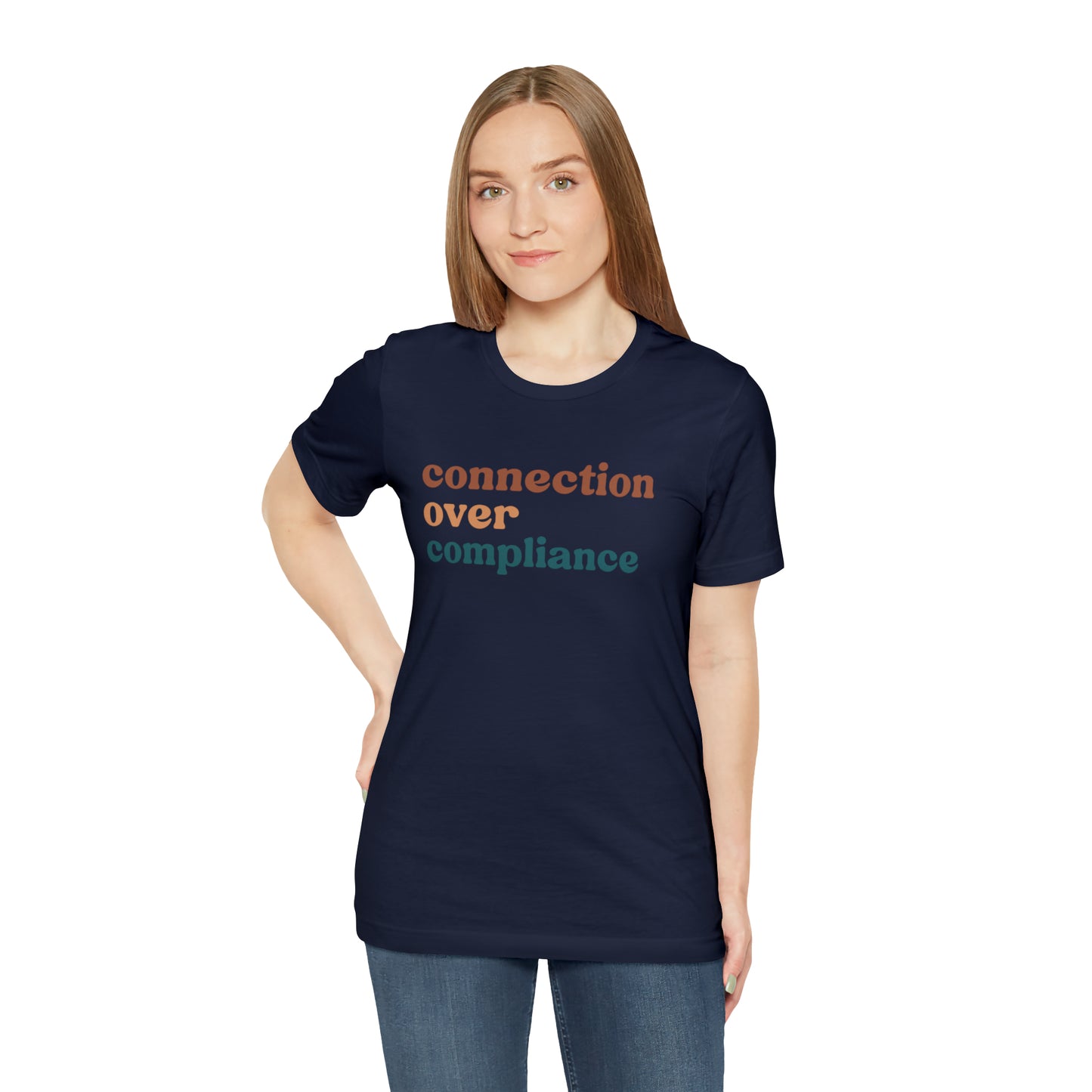 Connection Over Compliance Shirt, Special Education Shirt, Inspirational Shirt, Inclusive Education Shirt, Autism Awareness Shirt, T720