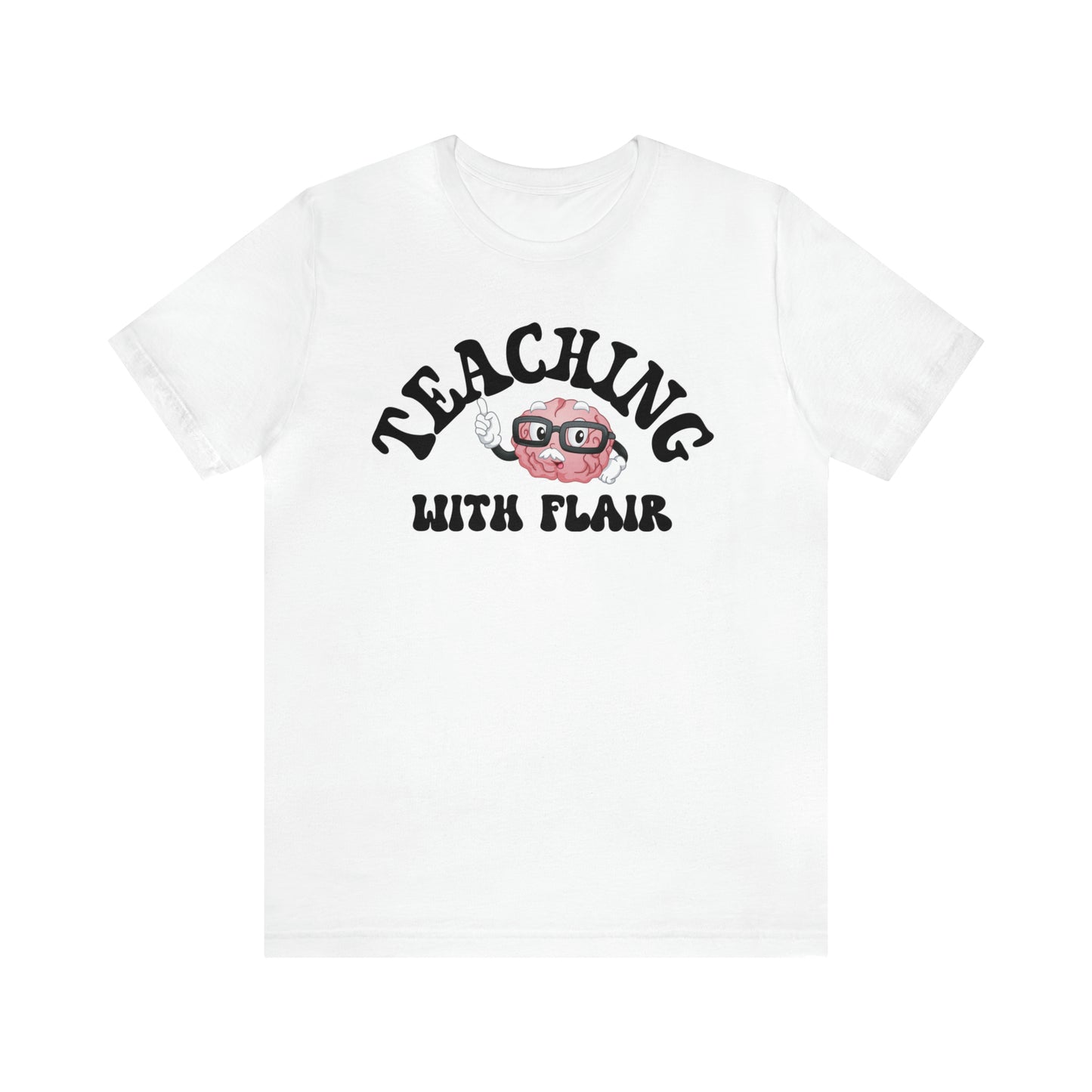 Cute Shirt for Teacher, Teaching With Flair Shirt, Teaching Shirt, Teacher Gift, Guidance Shirt, Teacher Appreciation Gift, T490