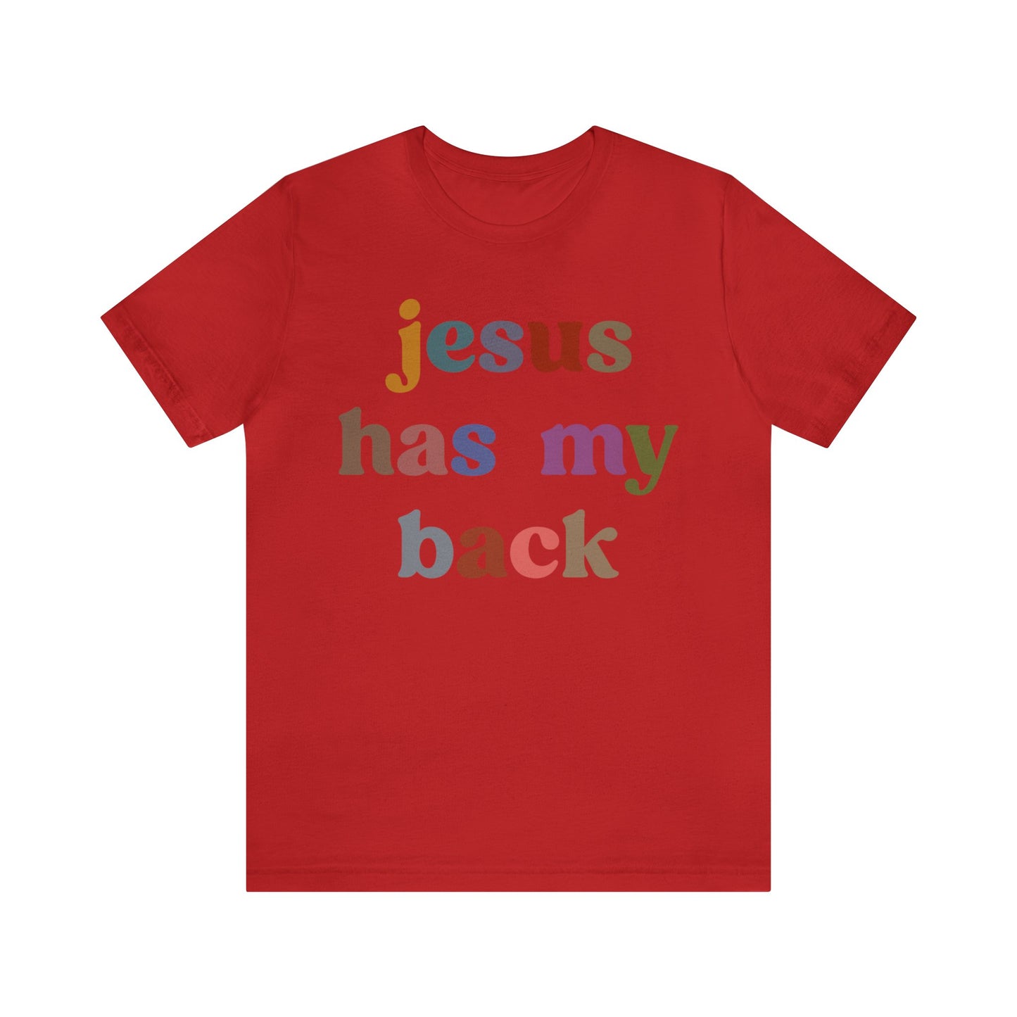 Jesus Has My Back Shirt, Religious Women Shirt, Shirt for Mom, Christian Shirt for Mom, Jesus Lover Shirt, Godly Woman Shirt, T1231