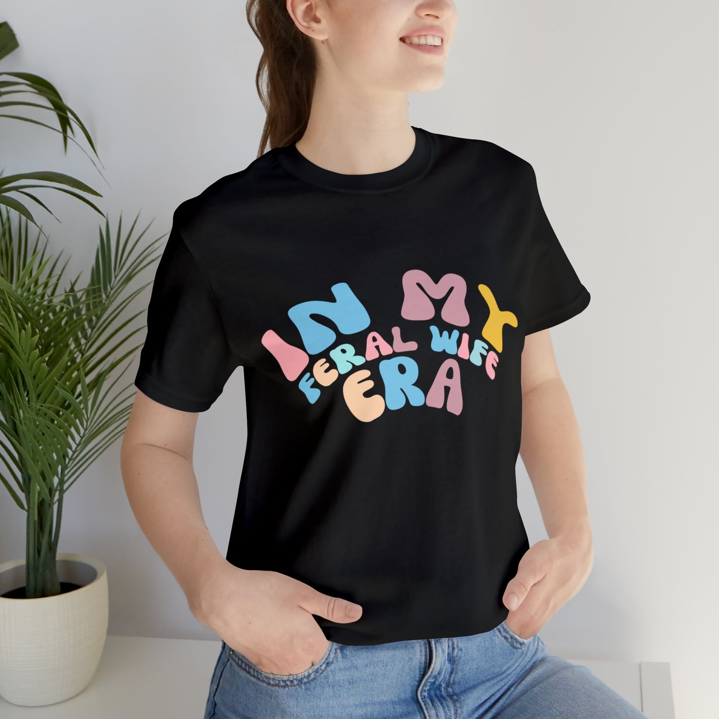 In My Feral Wife Era Shirt, Feral Wife Era Shirt, Funny Feral Wife Shirt, T270