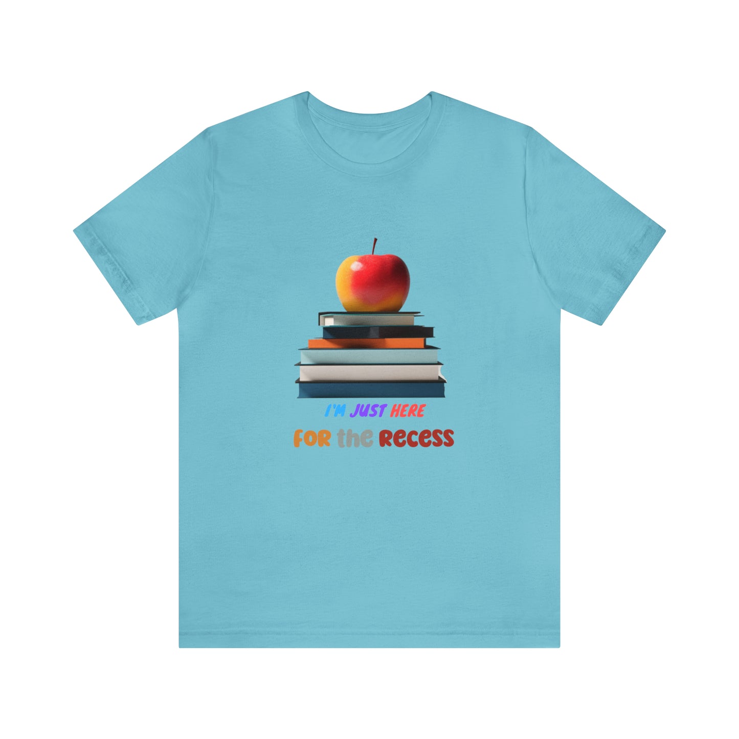 Back to school shirt funny for student, I am just here for the recess, T151