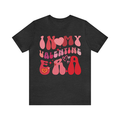 In My Valentine Era Shirt, Cute Valentines Era Shirt, Gift for Girlfriend, Happy Valentine's Day Shirt, Shirt for Women, Wife Gift, T1285