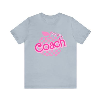 My Job Is Coach shirt, Pink Sport Coach Shirt, Colorful Coaching shirt, 90s Cheer Coach shirt, Back To School Shirt, Teacher Gift, T816