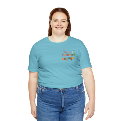 Happy Relaxed Engaged Shirt, Behavior Analysis Graduate Shirt, T460