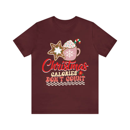 Christmas Calories Don't Count Shirt, Funny Christmas Shirt, Christmas Gift, Xmas calories shirt, Christmas calories, T872