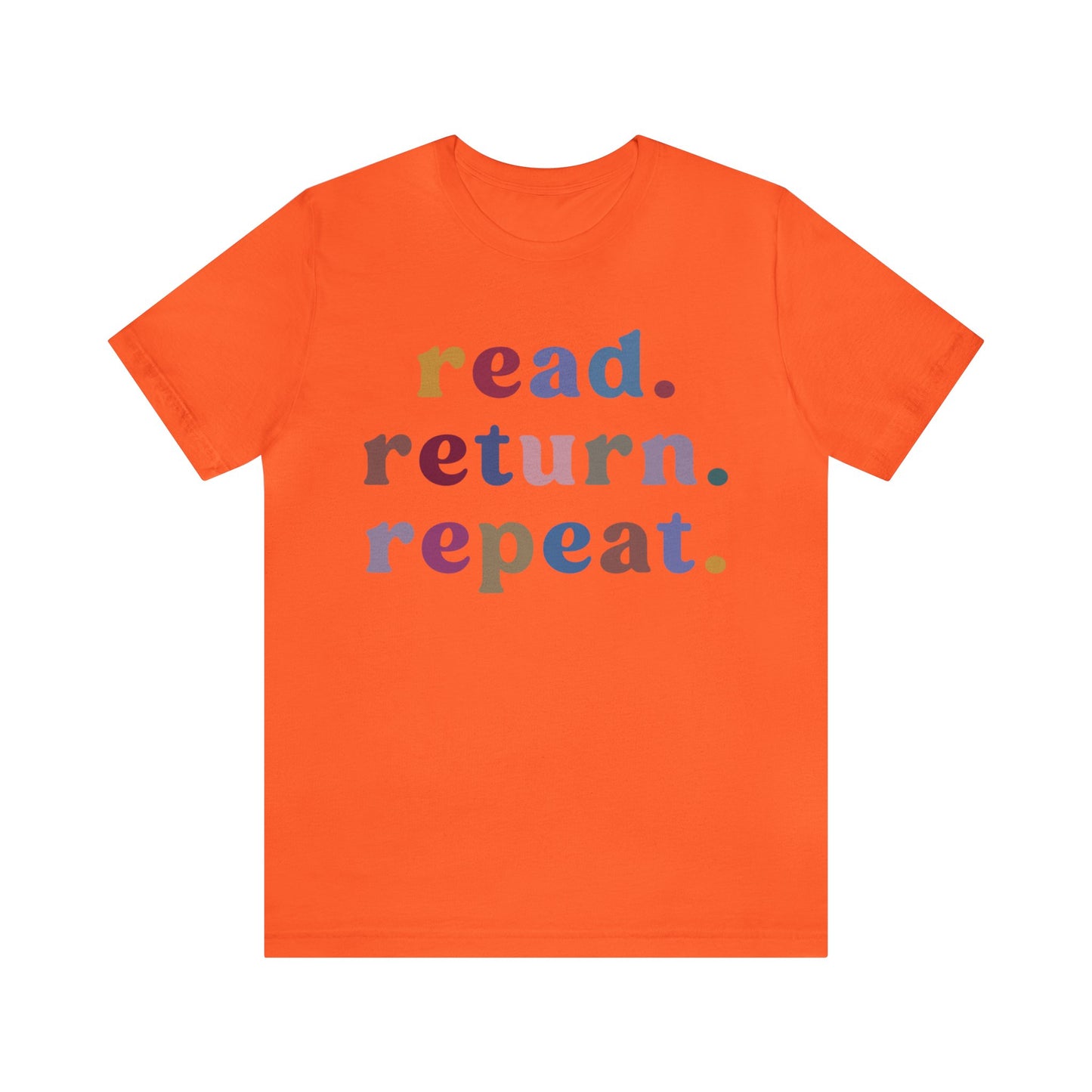 Read Return Repeat Shirt, Shirt for Bibliophile, Book Lovers Club Shirt, Book Nerd Shirt, Bookworm Gift, Librarian Shirt, T1189