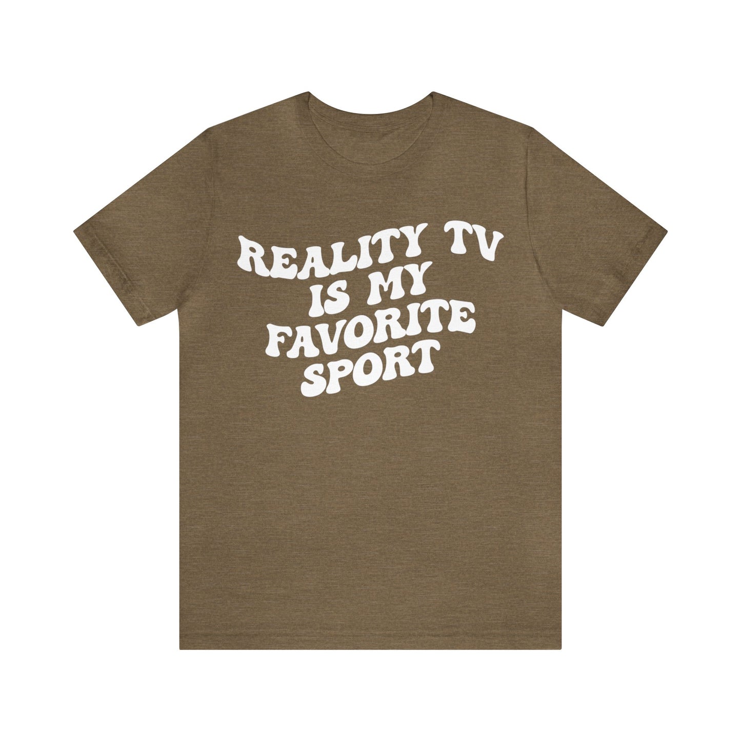 Reality TV Is My Favorite Sport Shirt, Bachelor Fan Shirt, Funny Shirt for Mom, Reality Television Fan Shirt, Shirt for Women, T1503