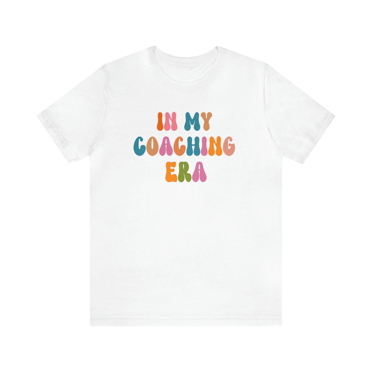 In My Coaching Era Shirt, Retro Coach Shirt, Shirt for Sports Coach, Cute Coaching Shirt, Gift for Coach, T596