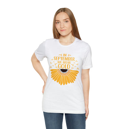 In September We Wear Gold, Cancer Awareness Month Tee, Childhood Cancer Awareness Shirt, Pediatric Oncology Nurse T-Shirt, T666