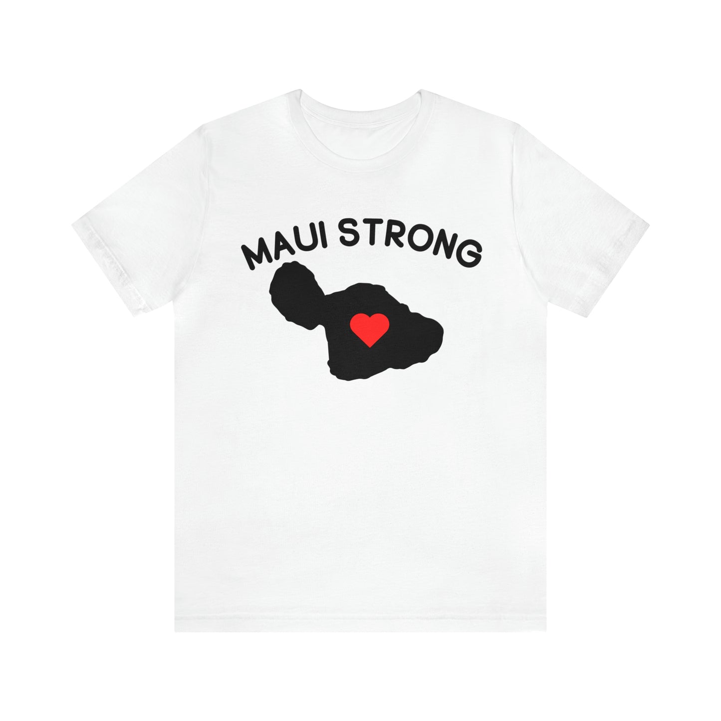 Maui Strong Shirt, Maui Wildfire Relief, Support for Hawaii Fire Victims, Profits will be Donated, T600