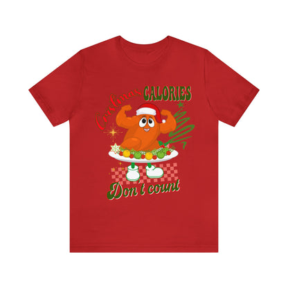 Christmas Calories Don't Count Shirt, Funny Christmas Shirt, Christmas Gift, Xmas calories shirt, Christmas calories, T875