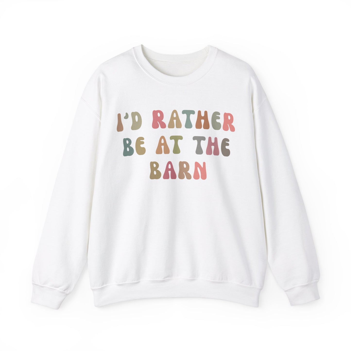 I'd Rather Be On My Barn Sweatshirt, Country Mom Shirt, Farm Life Sweatshirt, Farm Worker Sweatshirt, Horse Lover Sweatshirt, S1200