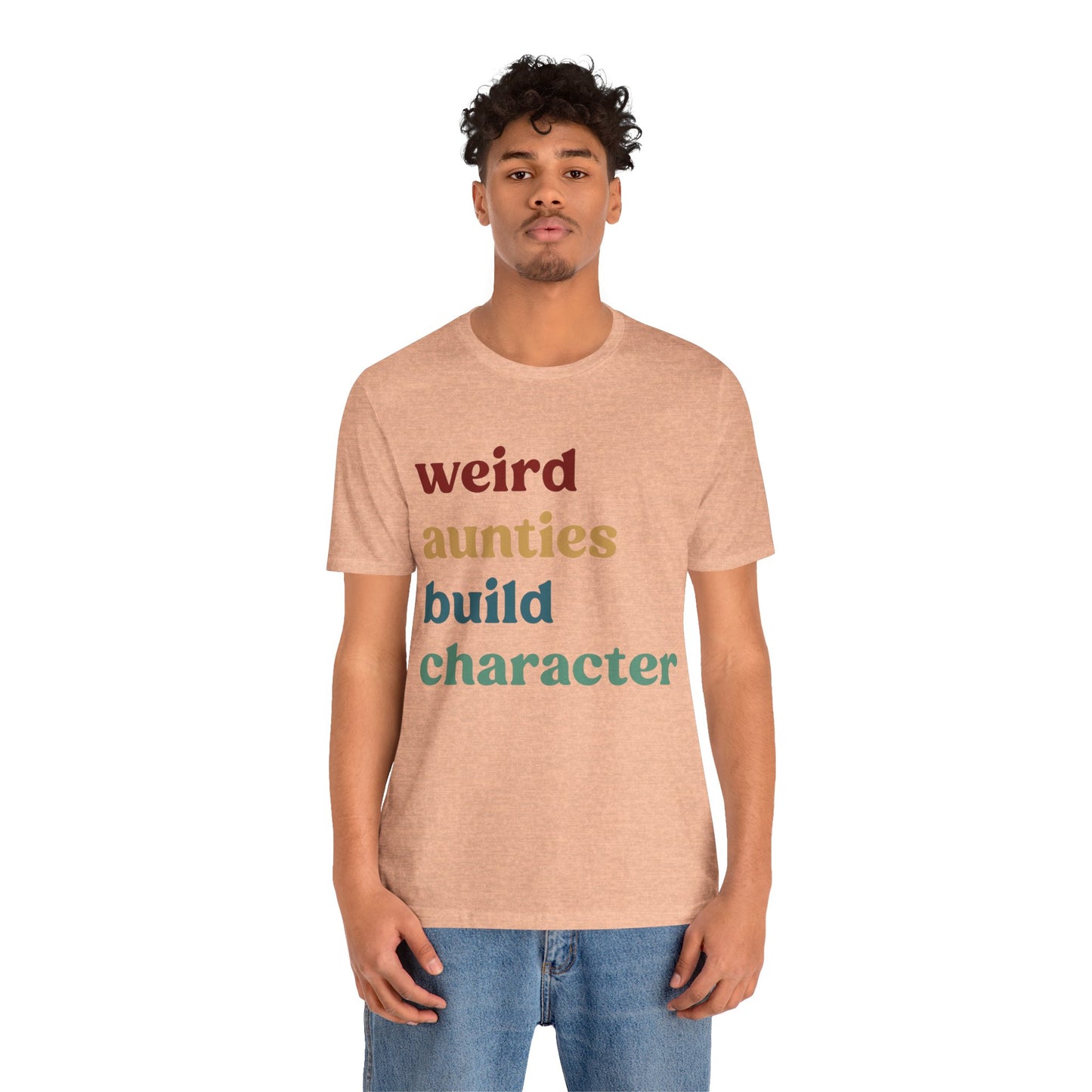 Weird Aunties Build Character Shirt, Retro Auntie Shirt, Mother's Day Gift, Best Auntie Shirt from Mom, Gift for Best Auntie, T1097