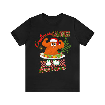 Christmas Calories Don't Count Shirt, Funny Christmas Shirt, Christmas Gift, Xmas calories shirt, Christmas calories, T875