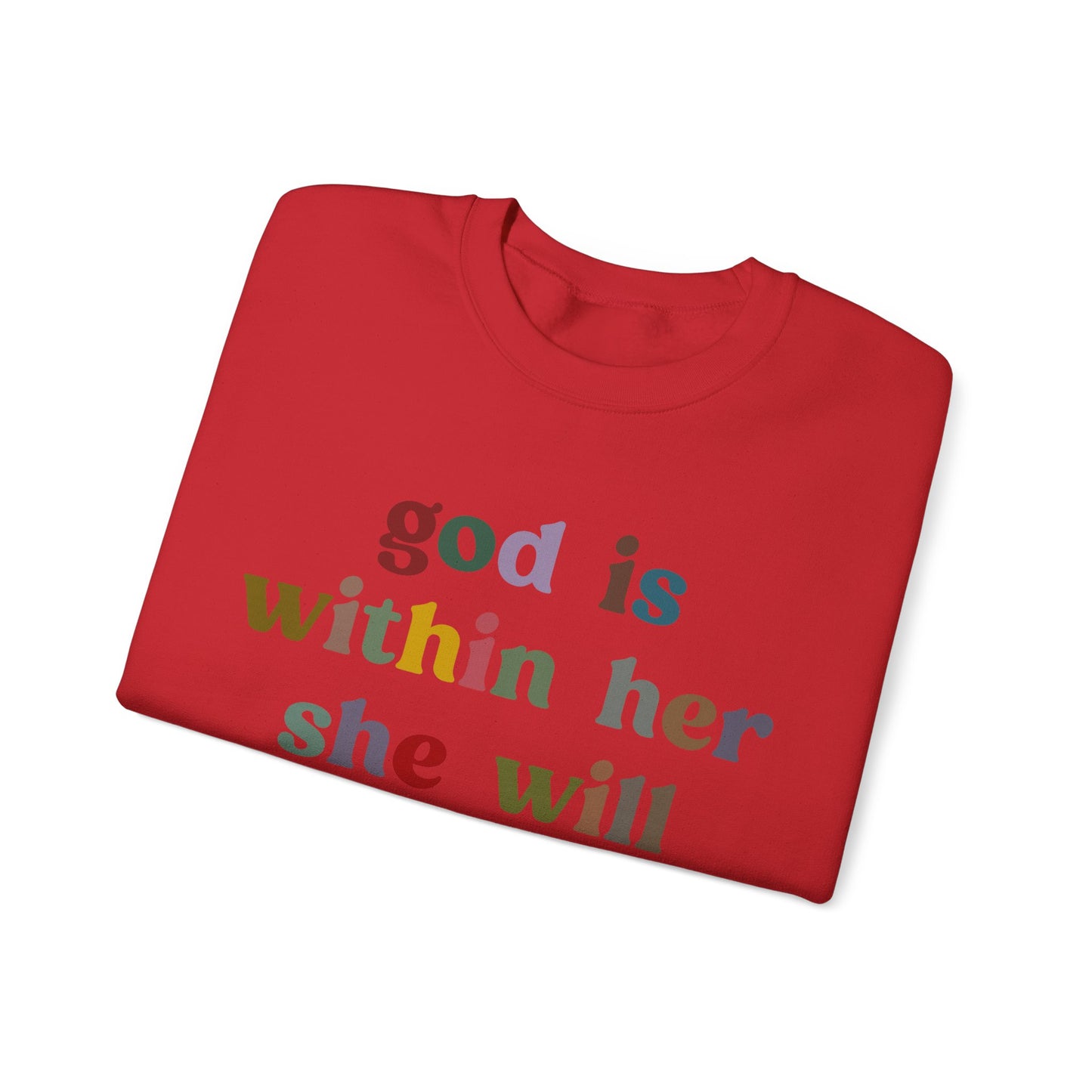 God Is Within Her She Will Not Fall Sweatshirt, Godly Woman Sweatshirt, Religious Women Sweatshirt, Jesus Lover Sweatshirt, S1236