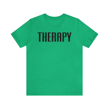 Therapy Tshirt, Speech Therapy Tshirt, Mental Health Tshirt, Social Psychology Tshirt, Occupational Therapy Shirt, T522