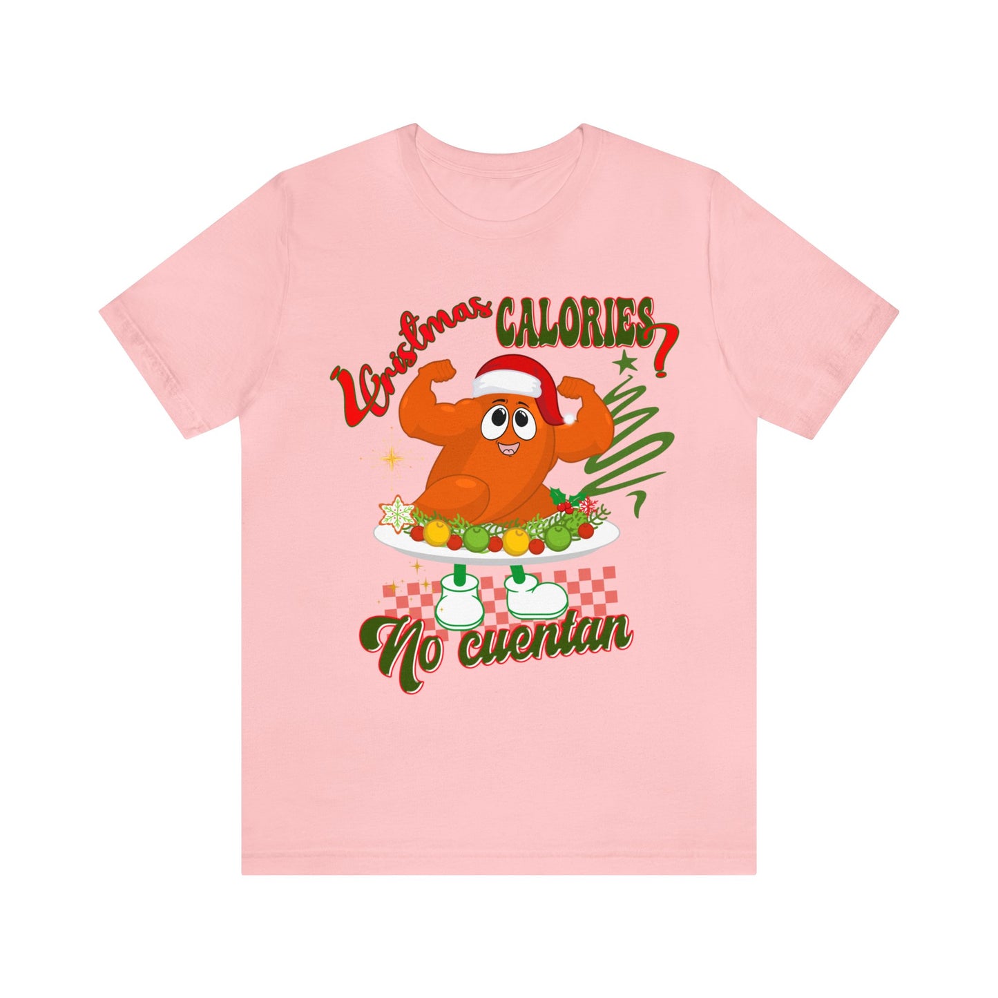 Christmas Calories No Cuentan Shirt, Feliz Navidad Shirt, Christmas Gifts, New Year Shirt, Spanish Christmas Shirt, Holiday Sweaters, T876