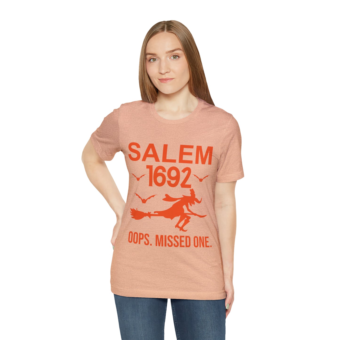 They Missed One Salem Witch Shirt 1692, Halloween Gift TShirt, Spooky Season Halloween Costume Shirt, T538