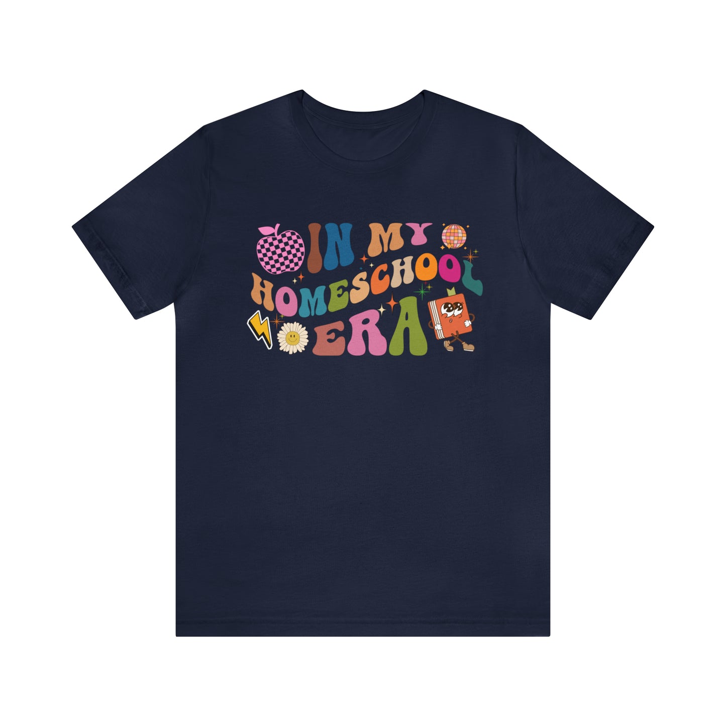 In My Homeschool Era Shirt, Homeschool Teacher Shirt, Homeschool Mama Shirt, Back to School Shirt, Teacher Appreciation, Mom Shirt, T745