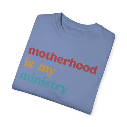 Motherhood Is My Ministry Shirt, Mothers Day Shirt, Motherhood Mom Shirt, Religious Mom Shirt, Cool Mom Shirt, Motherhood Shirt, CC1614