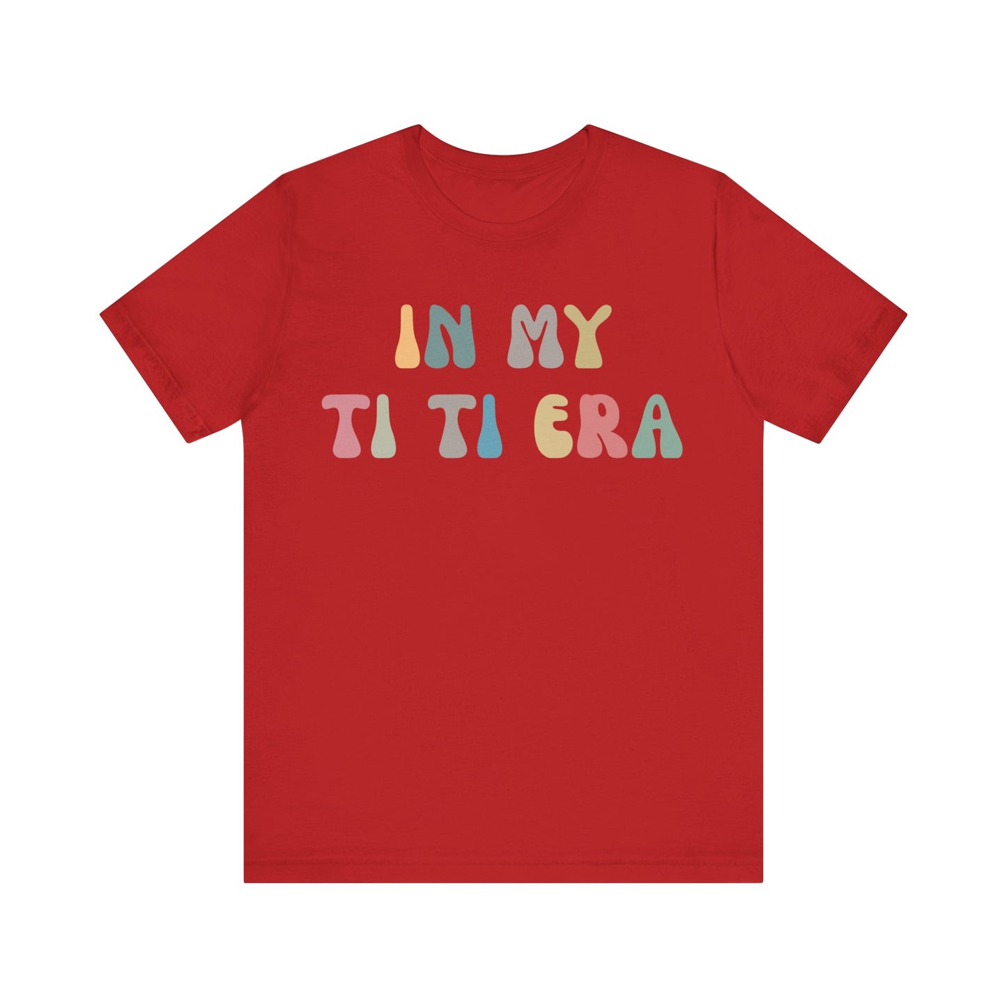 In My Ti Ti Era Shirt, Gift for Aunts, Favorite Aunt Shirt, Auntie Shirt, Auntie Gift from Niece, Cool Aunt Shirt, T shirt for Aunts, T1115