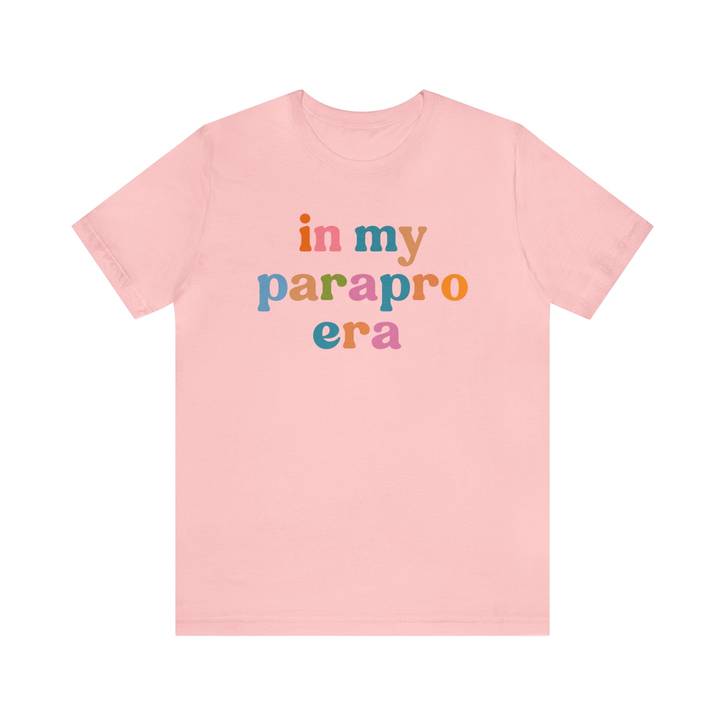 In My Parapro Era Shirt, Instructional Aides Shirt, Teacher Assistant Shirt, Paraprofessional Shirt, T590