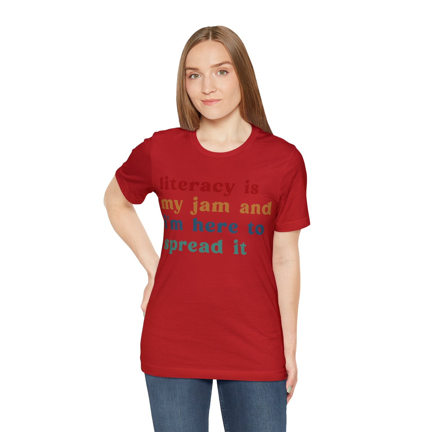 Literacy Is My Jam And I'm Here To Spread It Shirt, Literacy Teacher Shirt, Literary Teacher Shirt, English Teacher Shirt, T1181