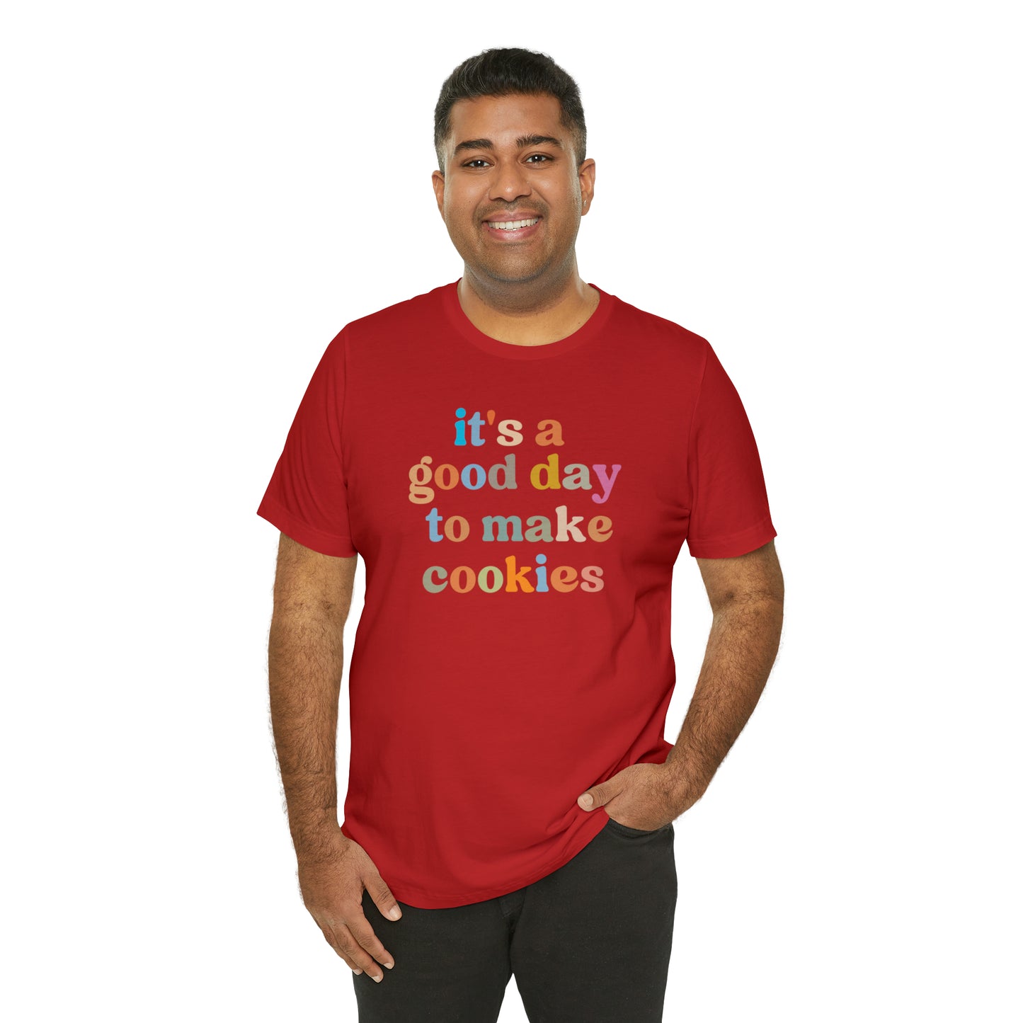 It's A Good Day to Make Cookies Shirt, ute Tee for Pastry Chef, Cookie Lover, Baking Mom Shirt, T402