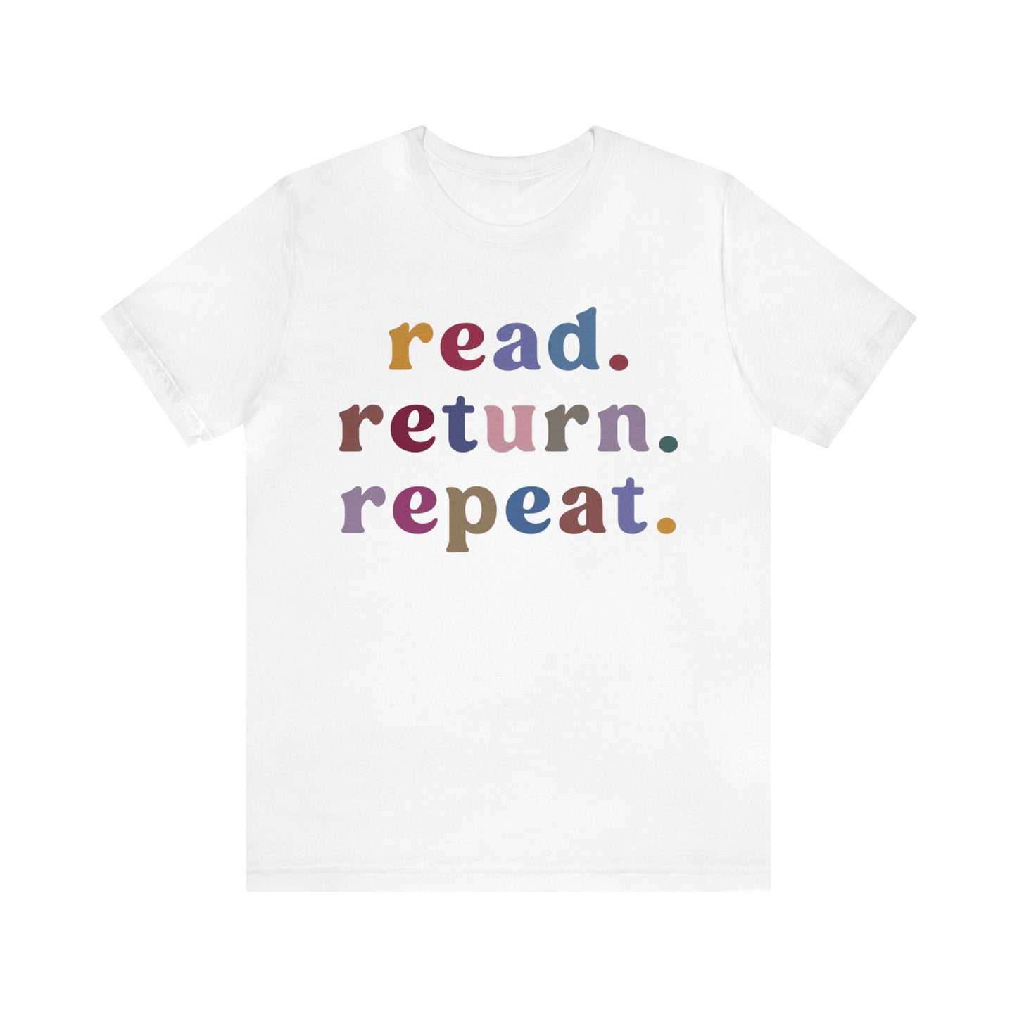 Read Return Repeat Shirt, Shirt for Bibliophile, Book Lovers Club Shirt, Book Nerd Shirt, Bookworm Gift, Librarian Shirt, T1189