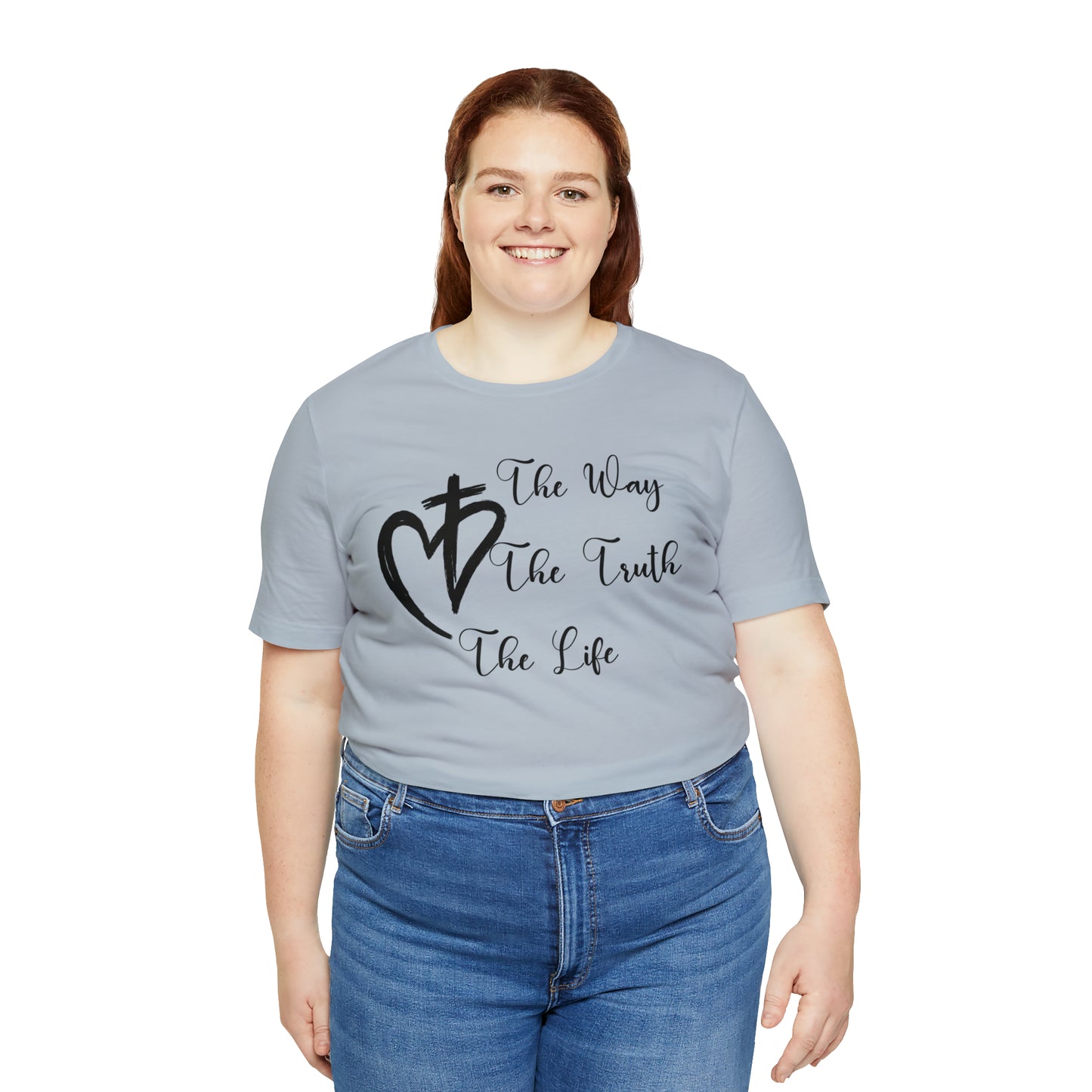 Jesus The Way The Truth The Life Shirt for Women, T253