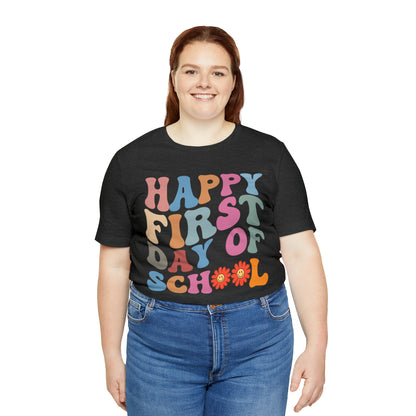 First Day of Class Shirt, Happy First Day Of School Shirt, Back To School Shirt, Retro Teacher Shirt, T502