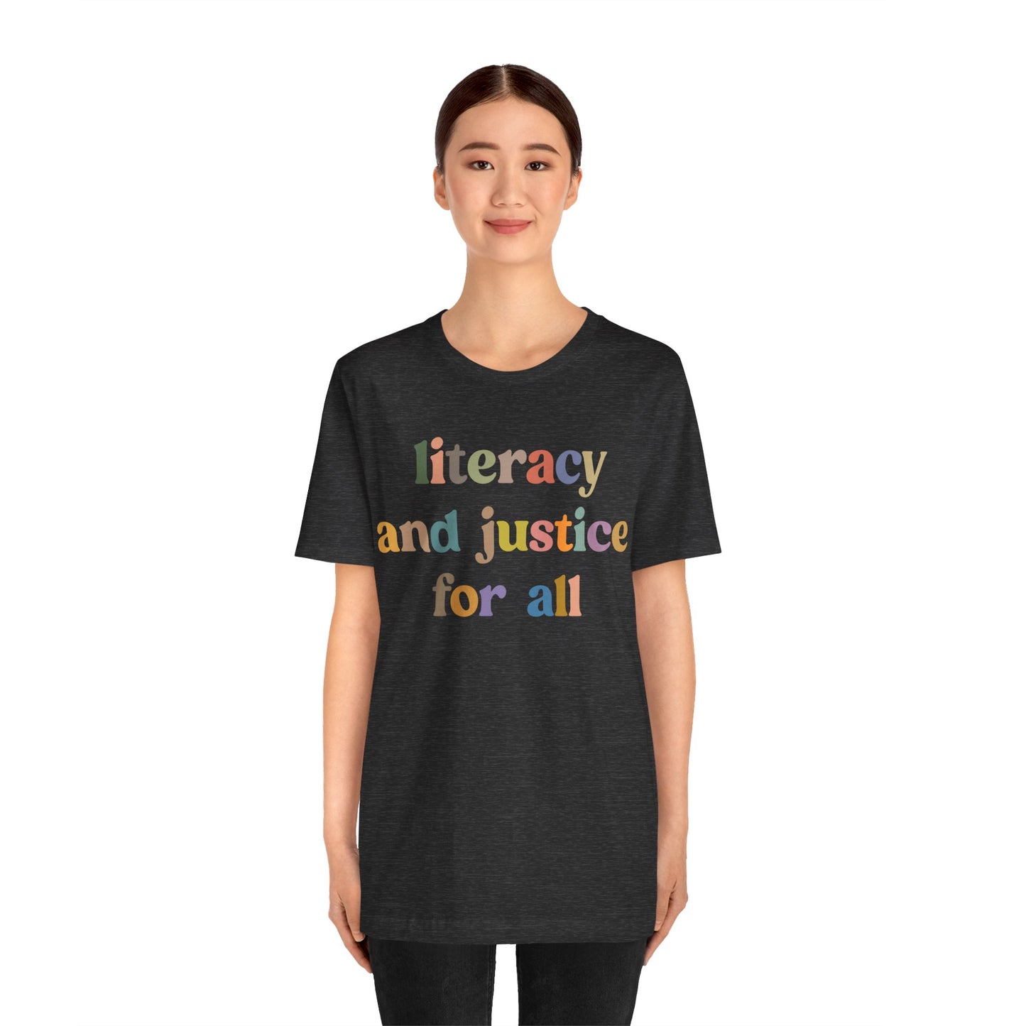 Literacy And Justice For All Shirt, Literacy Teacher Shirt, English Teacher Shirt, Literacy Teacher Shirt, English Coach, T1104