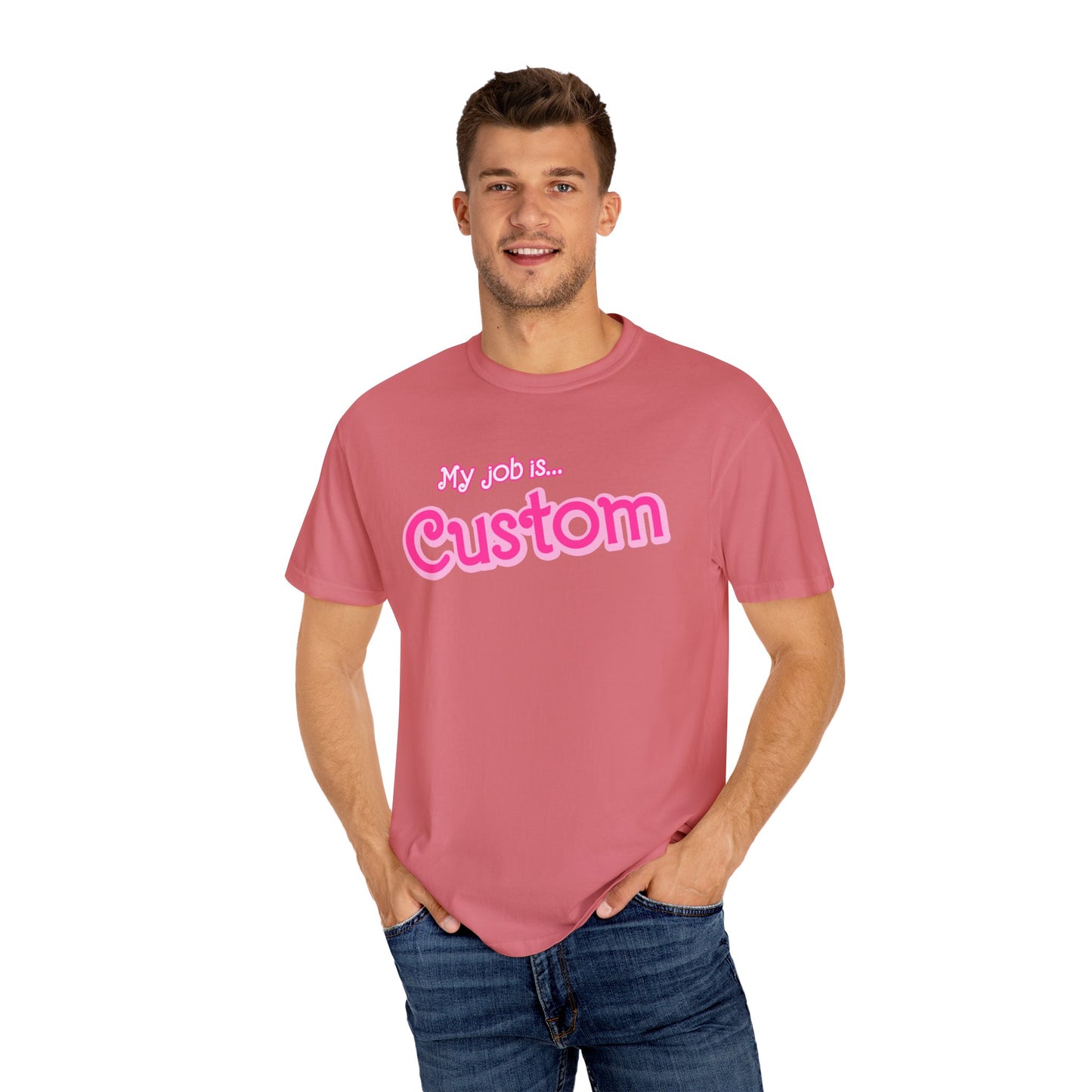 Personalized Your Job Shirt, My Job Is Custom Shirt , Custom Jobs Shirt Actually, My Job It's Just Custom Shirt, Hot Pink Shirt, CC807