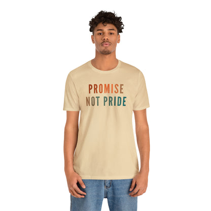 God's Promise Shirt, Promise Not Pride Shirt, Christian Shirt, Bible Verse Shirt, Faith Shirt, T346