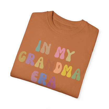 In My Grandma Era Shirt, Cool Grandma Shirt, Gift for Grandma, Proud New Grandma Shirt, Funny Grandma Shirt, Best Grandma Shirt, CC1116