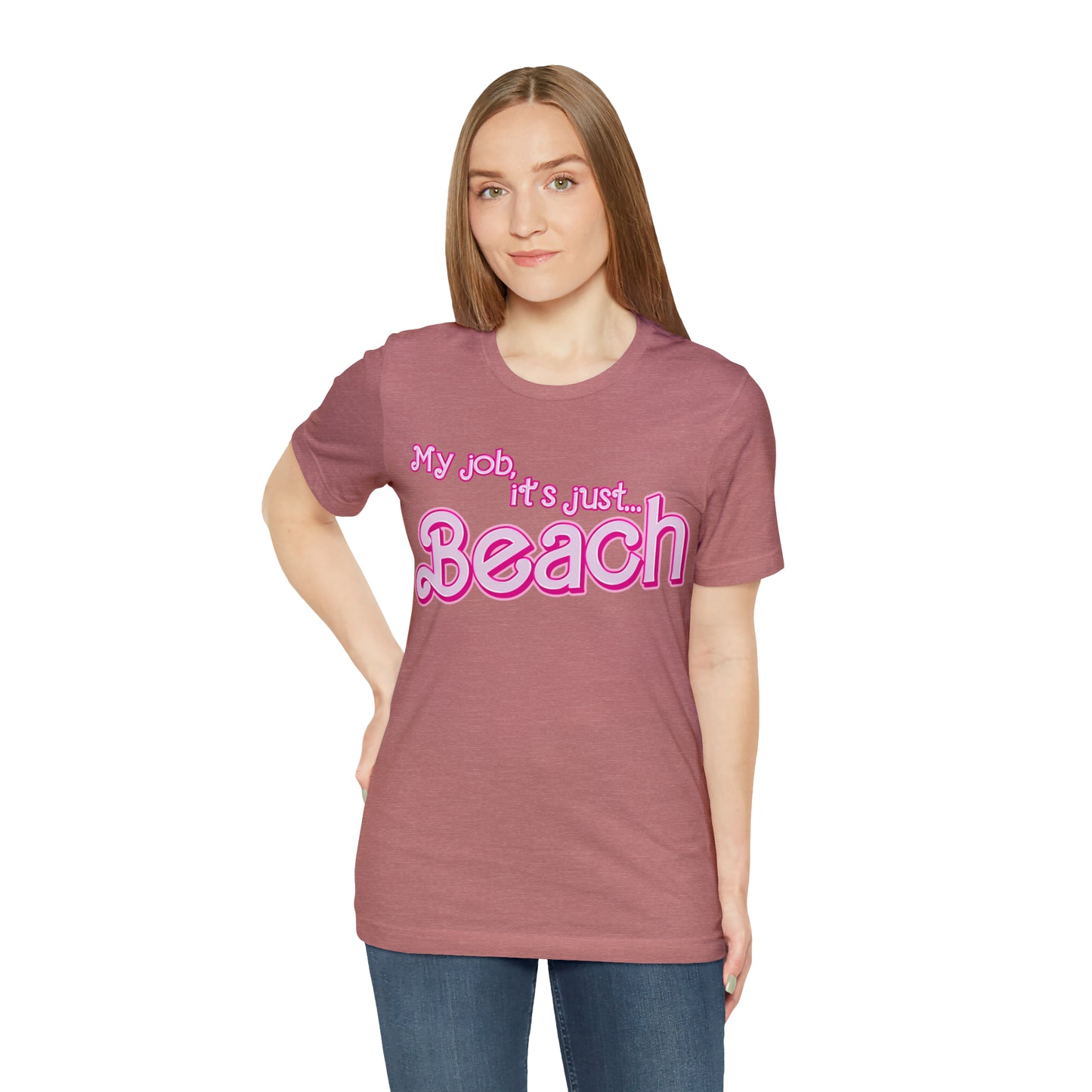 My Job Is Beach Shirt Tee , Beach Shirt Actually, My Job It Is Just Beach Shirt, Hot Pink Lady Shirt, Funny Gift For Beach Tee, T805