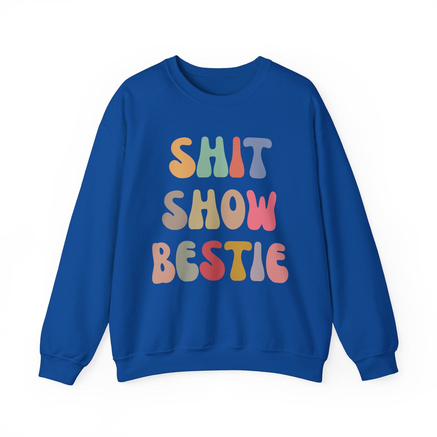 Shit Show Bestie Sweatshirt, BFF Sweatshirt for Women, Funny Best Friend Sweatshirt, Forever Bestie Sweatshirt, Matching Besties, S1306