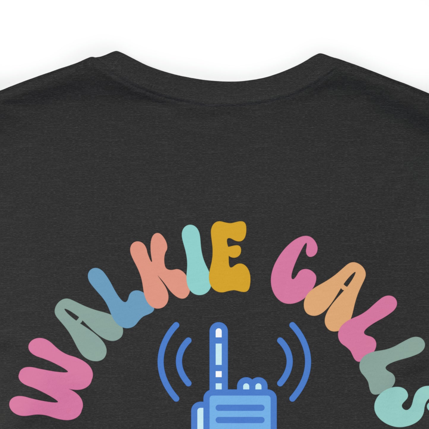 Walkie Calls Are My Cardio Shirt, Behavior Therapist Shirt, School Psych Shirt, Special Education Teacher Shirt, T616