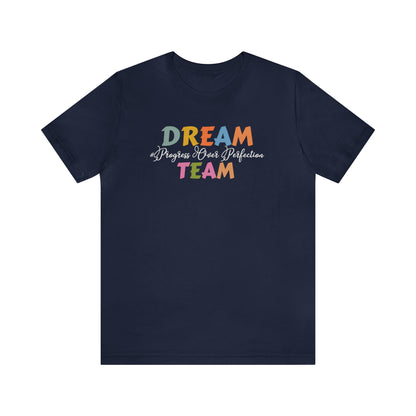 Special Education Dream Team Shirt, Cute SPED Teacher Shirt, Teacher Appreciation Shirt, Best Teacher Shirt, T577