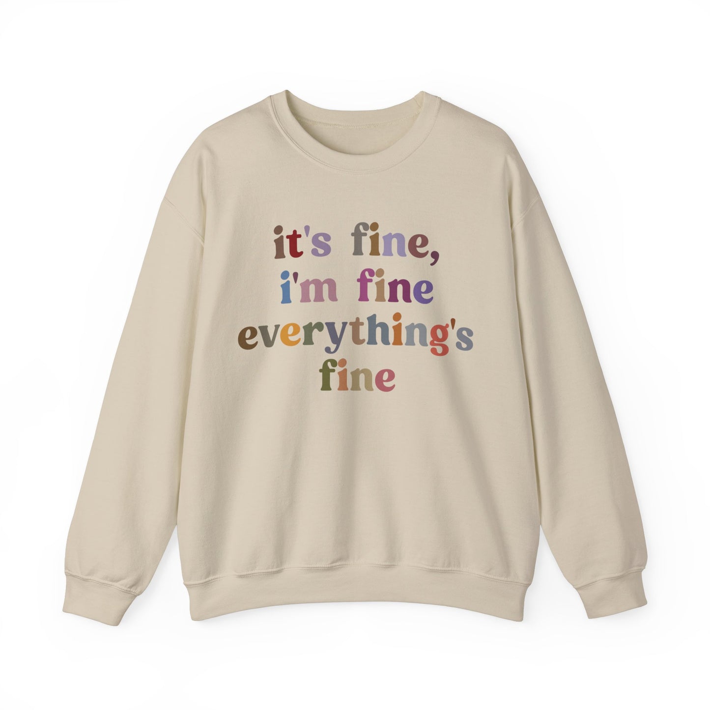 It's Fine I'm Fine Everything Is Fine Sweatshirt, Everything is Fine Sweatshirt Cute Sarcastic Sweatshirt for Her, Sarcasm Sweatshirt, S1174