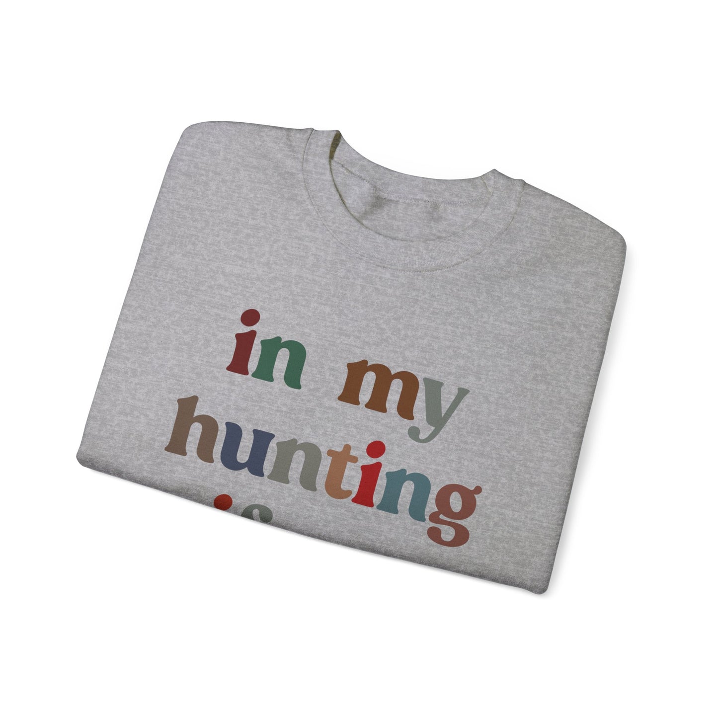 In My Hunting Wife Era Sweatshirt, Hunter Wife Sweatshirt, Gift for Wife from Husband, Hunting Wife Sweatshirt, Hunting Season Shirt, S1320