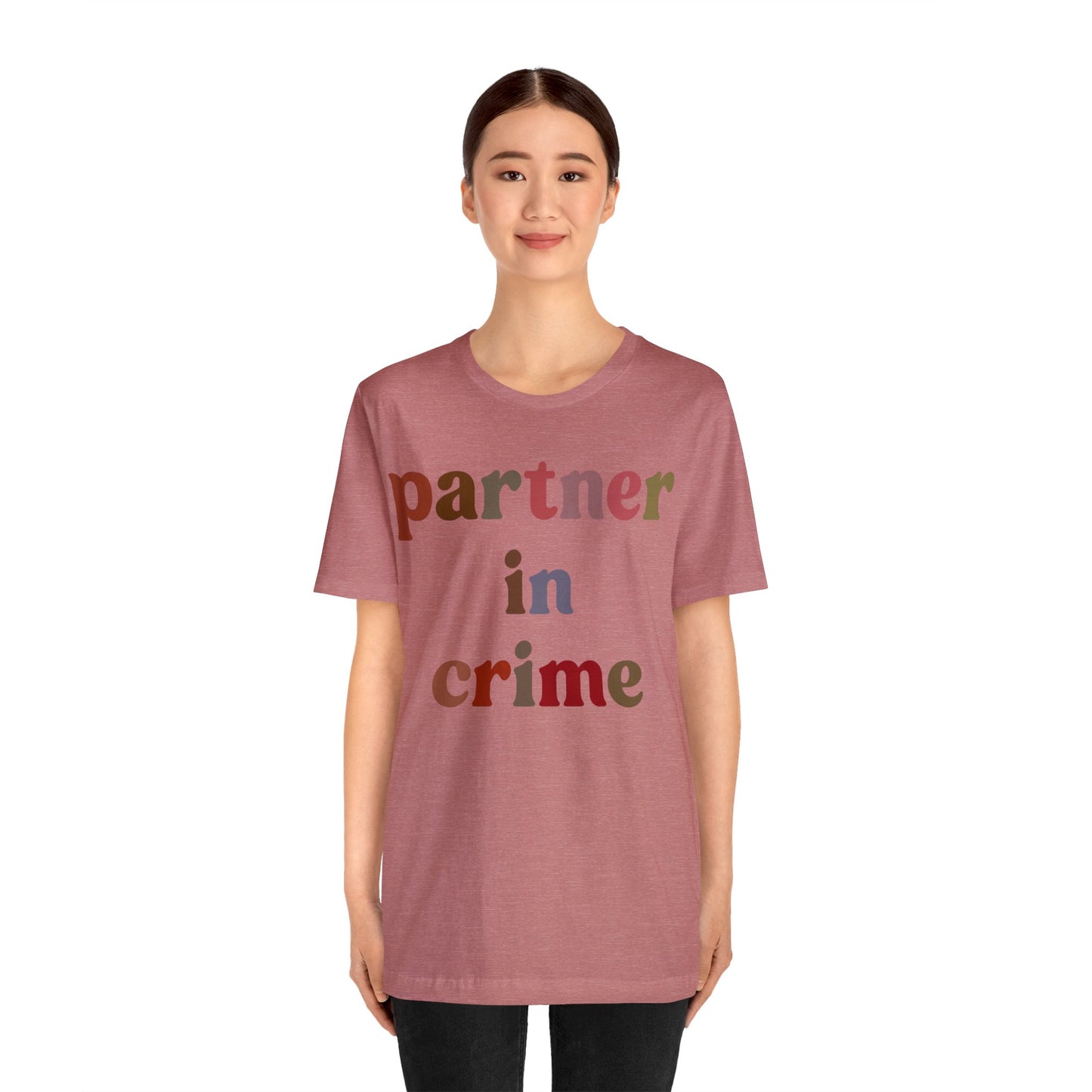 Partner In Crime Shirt, Funny Best Friend Shirt, Matching Besties Shirt, Gift for Best Friend, BFF Shirt for Women, T1286