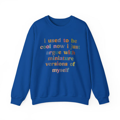 I Used To Be Cool Sweatshirt, Best Mama Sweatshirt, Mother's Day Shirt, Funny Mom Life Sweatshirt, New Mom Sweatshirt, S1084